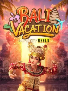 vkb47 ทดลองเล่นเกมฟรี bali-vacation